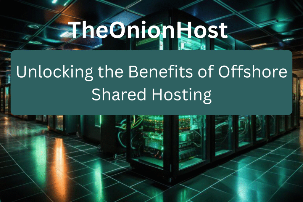 Offshore Shared Hosting